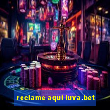 reclame aqui luva.bet